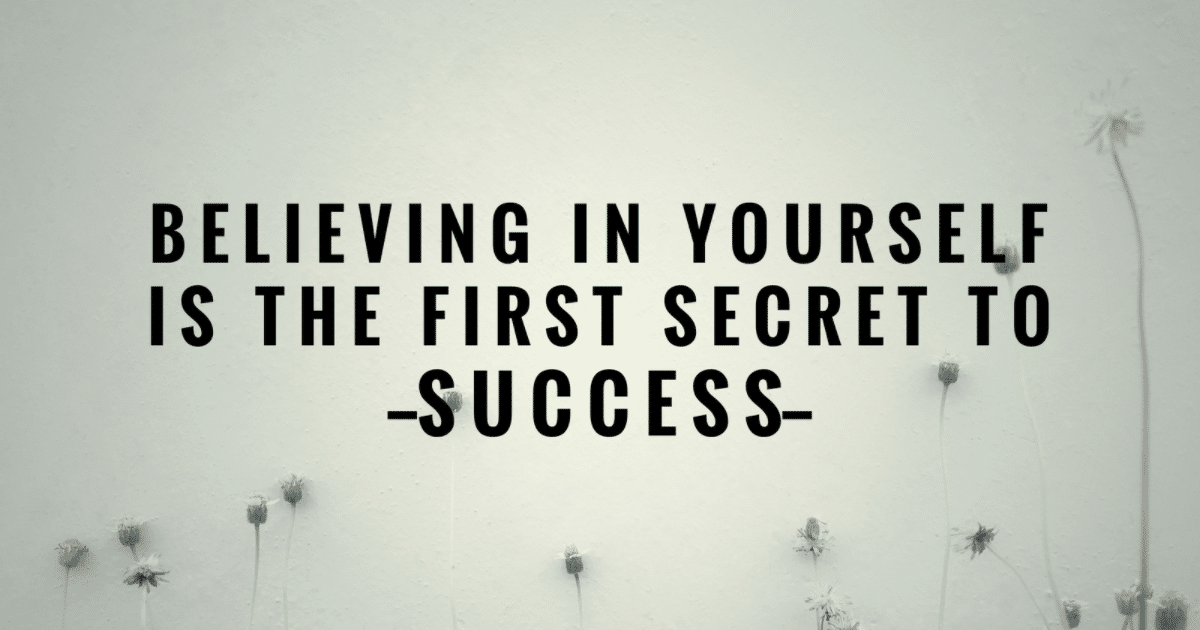 self-belief-is-the-secret-to-sucess-iq-academy